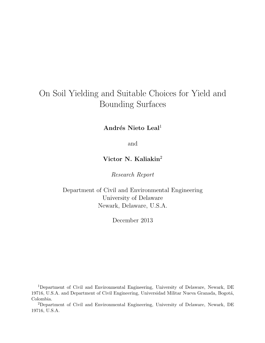 On Soil Yielding and Suitable Choices for Yield and Bounding Surfaces