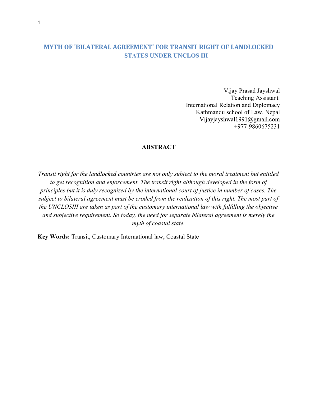 Myth of 'Bilateral Agreement' for Transit Right of Landlocked States Under Unclos Iii