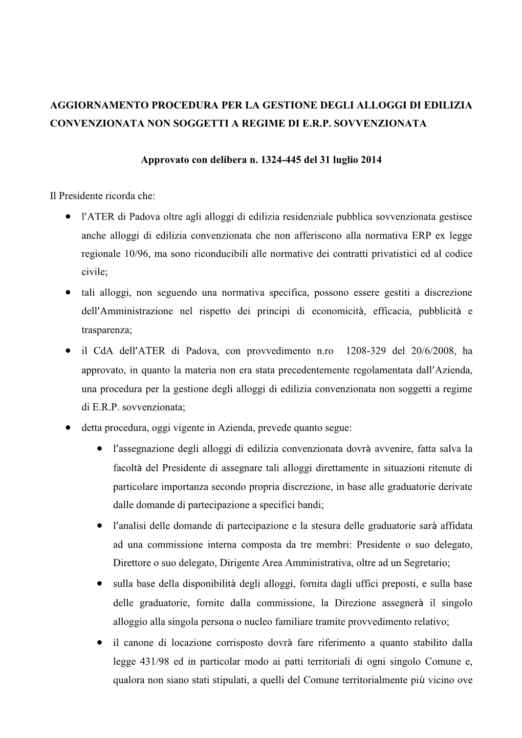 Aggiornamento Procedura Per La Gestione Degli Alloggi Di Edilizia Convenzionata Non Soggetti a Regime Di E.R.P