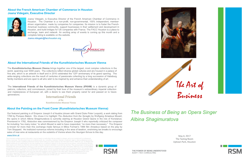 The Art of Business Albina Shagimuratova Is No Stranger to Houston, Having Spent Two Years at the Houston Grand Opera in Its Opera Studio Program