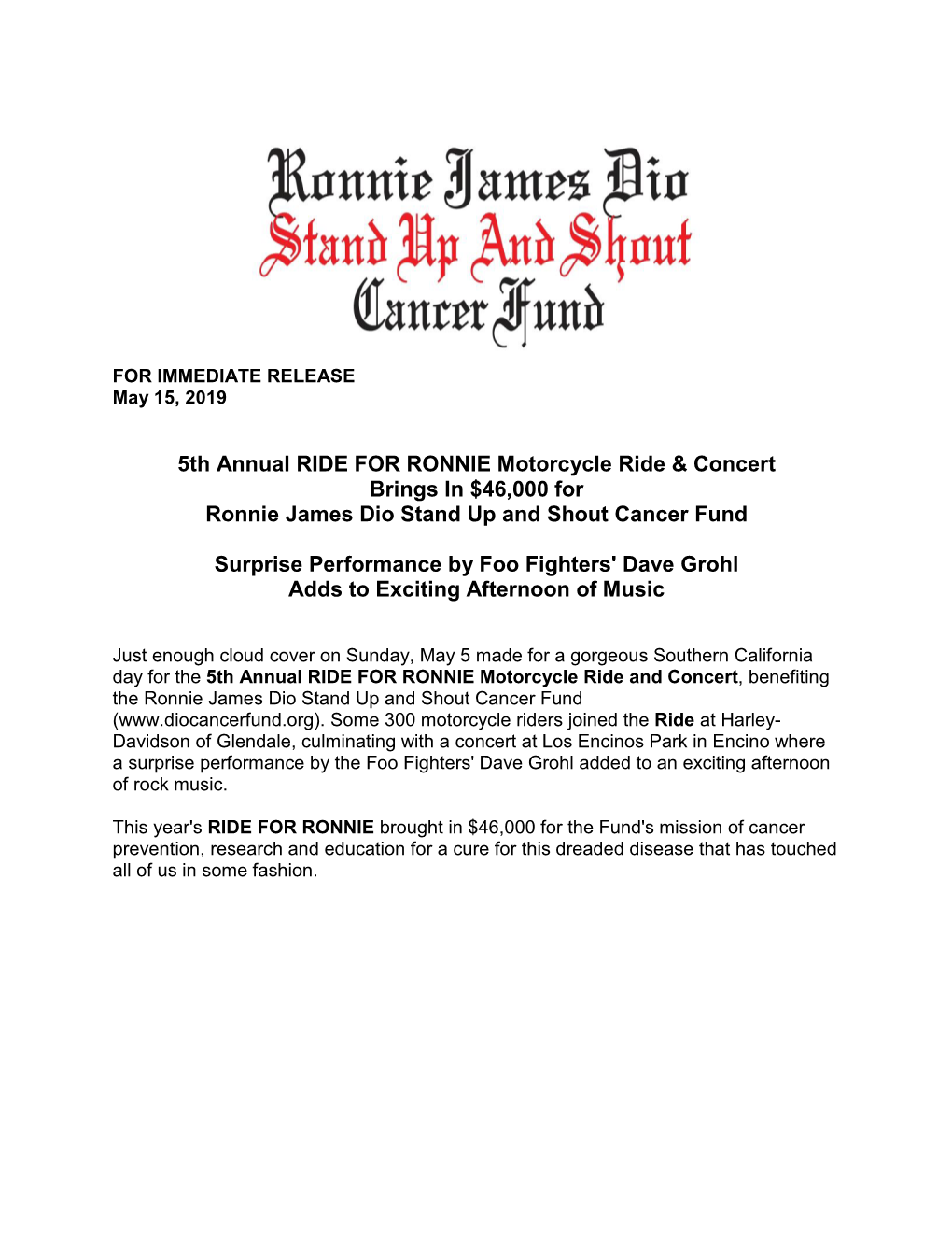 5Th Annual RIDE for RONNIE Motorcycle Ride & Concert Brings in $46,000 for Ronnie James Dio Stand up and Shout Cancer Fund S