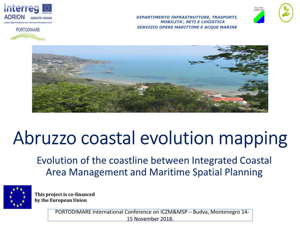 Abruzzo Coastal Evolution Mapping Evolution of the Coastline Between Integrated Coastal Area Management and Maritime Spatial Planning