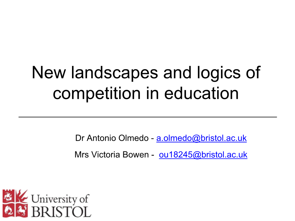 New Landscapes and Logics of Competition in Education