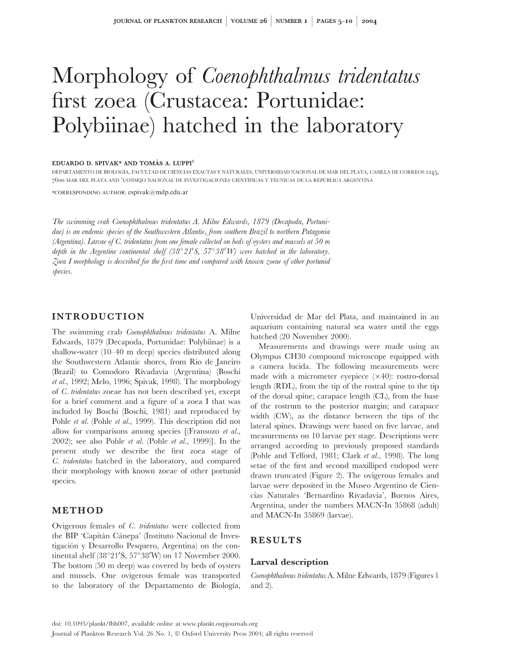 Morphology of Coenophthalmus Tridentatus First Zoea (Crustacea
