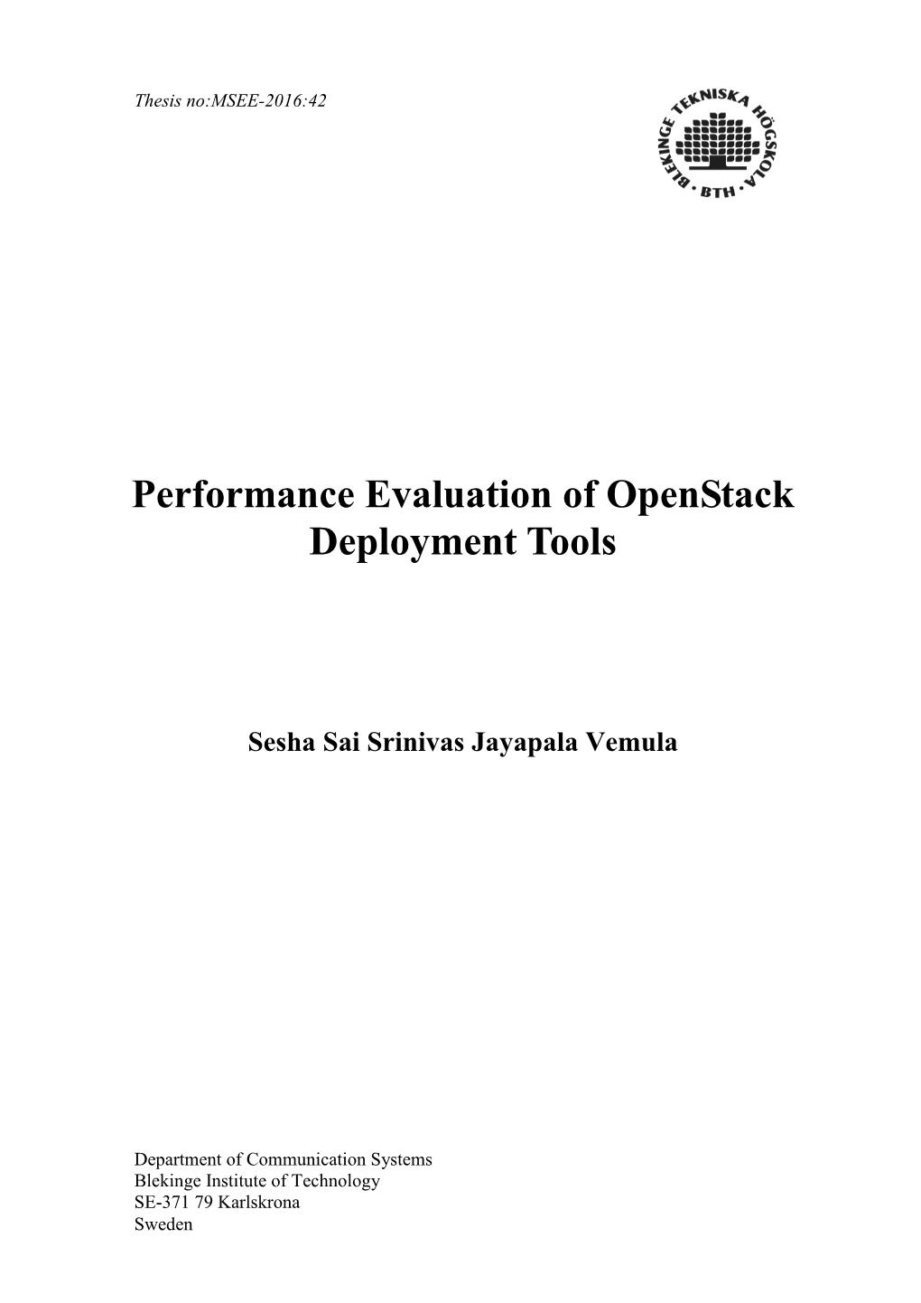 Performance Evaluation of Openstack Deployment Tools