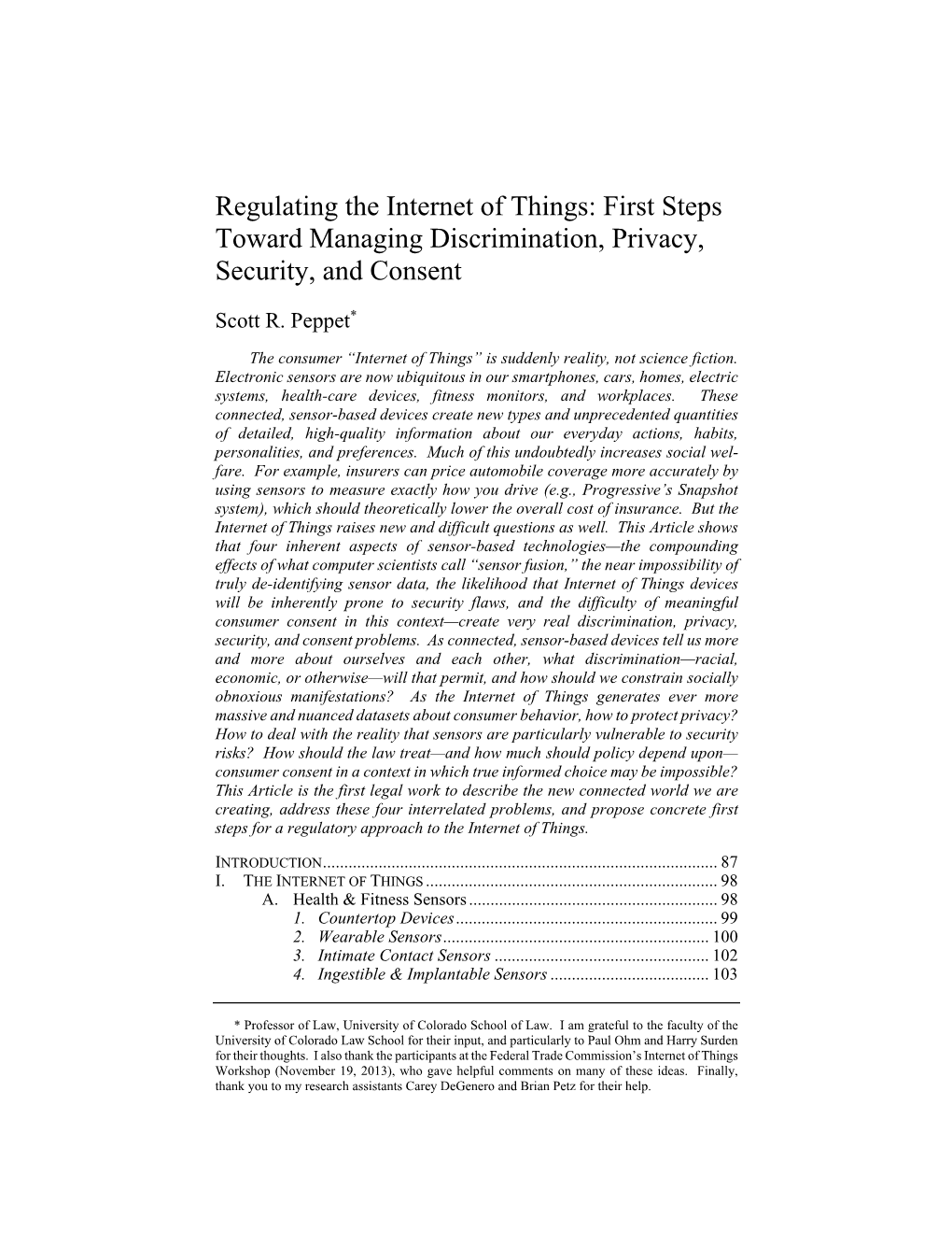 Regulating the Internet of Things: First Steps Toward Managing Discrimination, Privacy, Security, and Consent