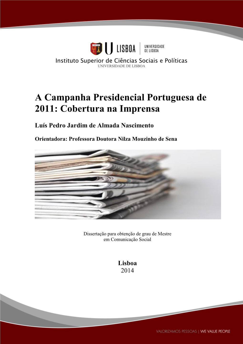 A Campanha Presidencial Portuguesa De 2011: Cobertura Na Imprensa