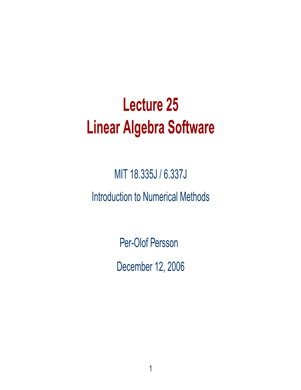 Lecture 25 Linear Algebra Software