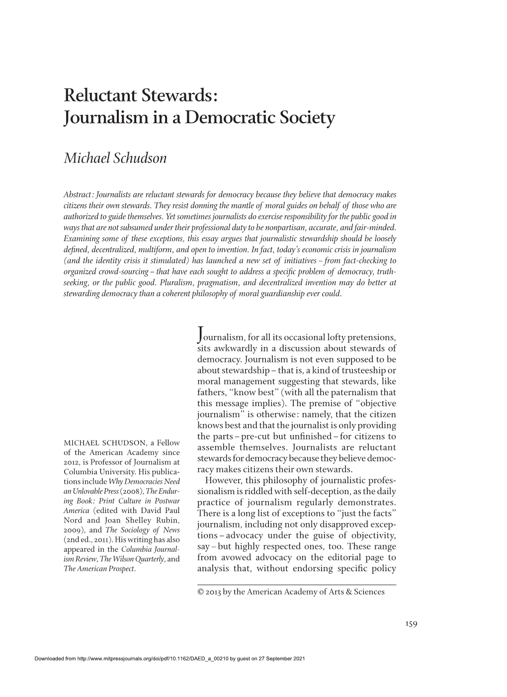 Reluctant Stewards: Journalism in a Democratic Society Michael