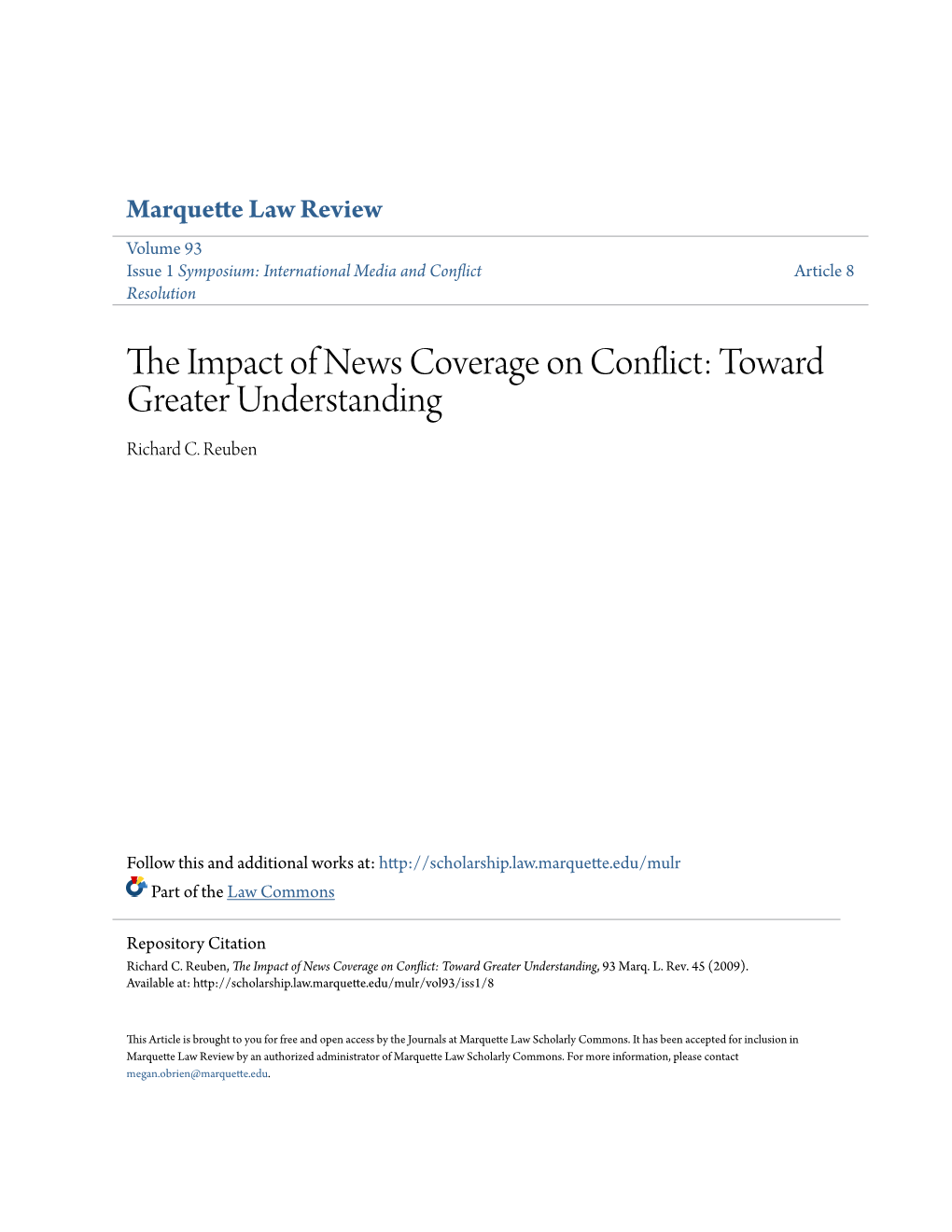 The Impact of News Coverage on Conflict: Toward Greater Understanding, 93 Marq