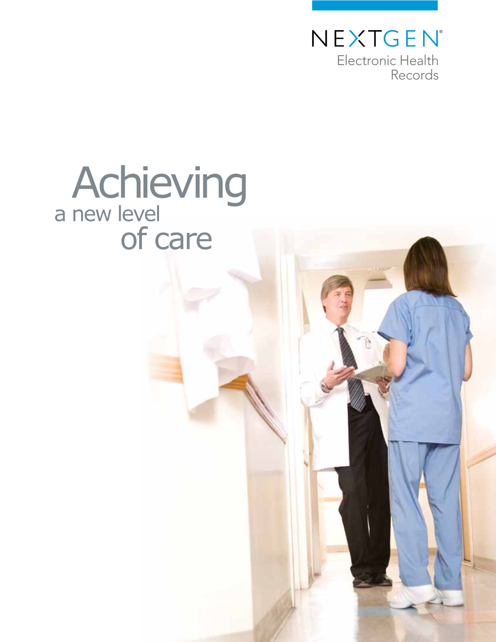 Achieving a New Level of Care Leadership