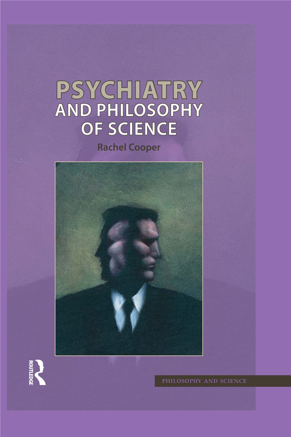 Psychiatry and Philosophy of Science Philosophy and Science