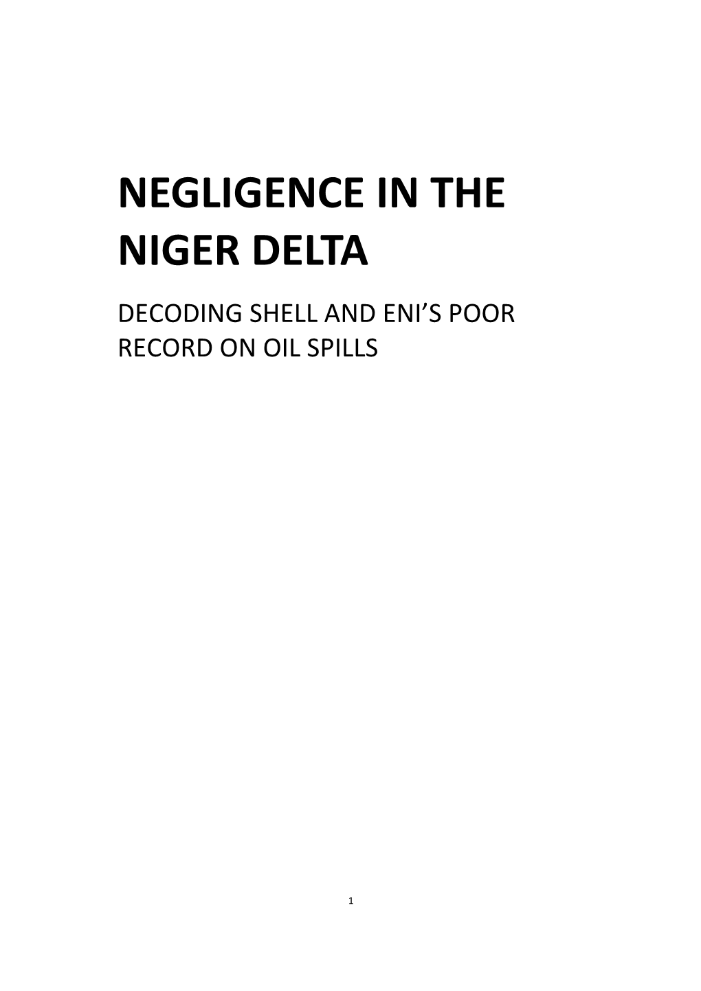 Negligence in the Niger Delta Decoding Shell and Eni’S Poor Record on Oil Spills