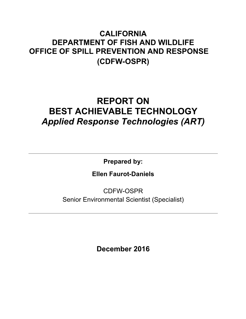 REPORT on BEST ACHIEVABLE TECHNOLOGY Applied Response Technologies (ART)