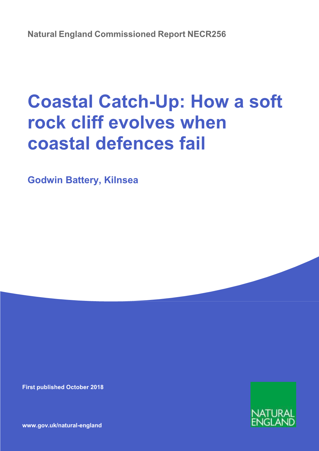 Coastal Catch-Up: How a Soft Rock Cliff Evolves When Coastal Defences Fail