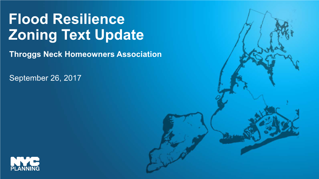 Flood Resilience Zoning Text Update Throggs Neck Homeowners Association