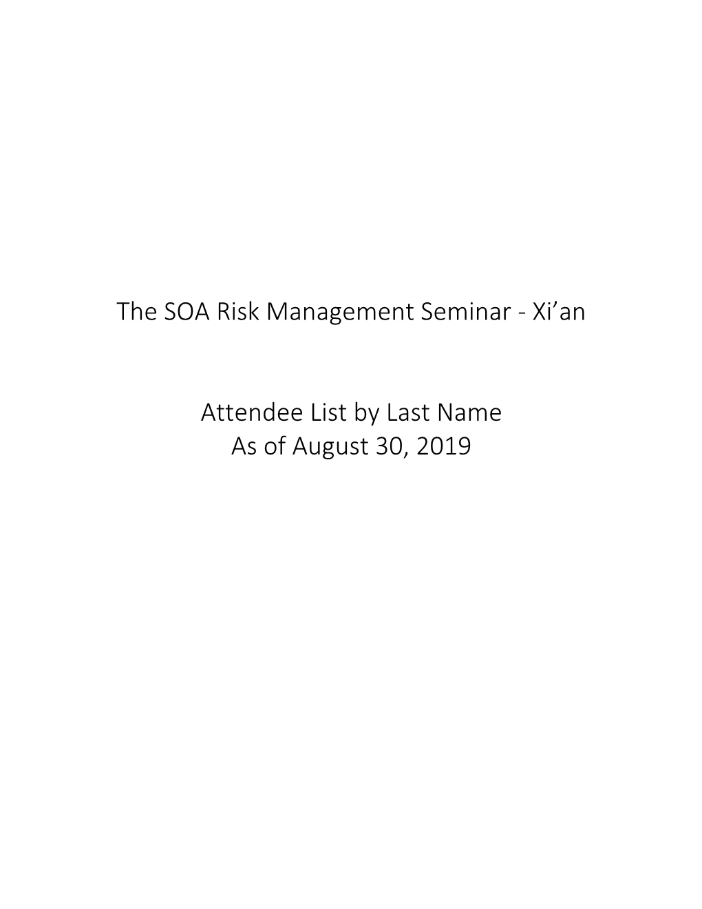 The SOA Risk Management Seminar - Xi’An