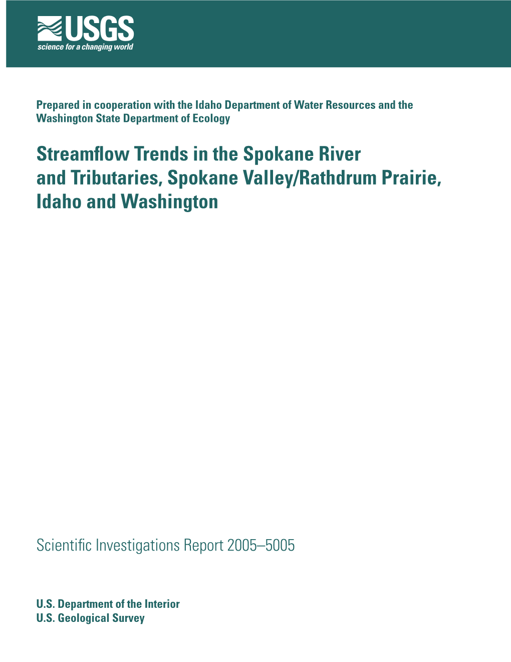 Streamflow Trends in the Spokane River and Tributaries, Spokane Valley/Rathdrum Prairie, Idaho and Washington