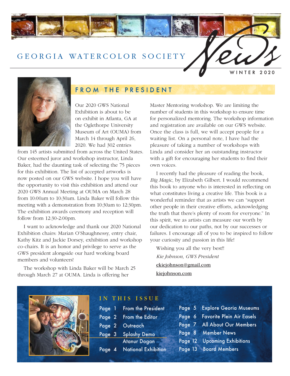 WINTER 2020 from the PRESIDENT News Our 2020 GWS National Master Mentoring Workshop