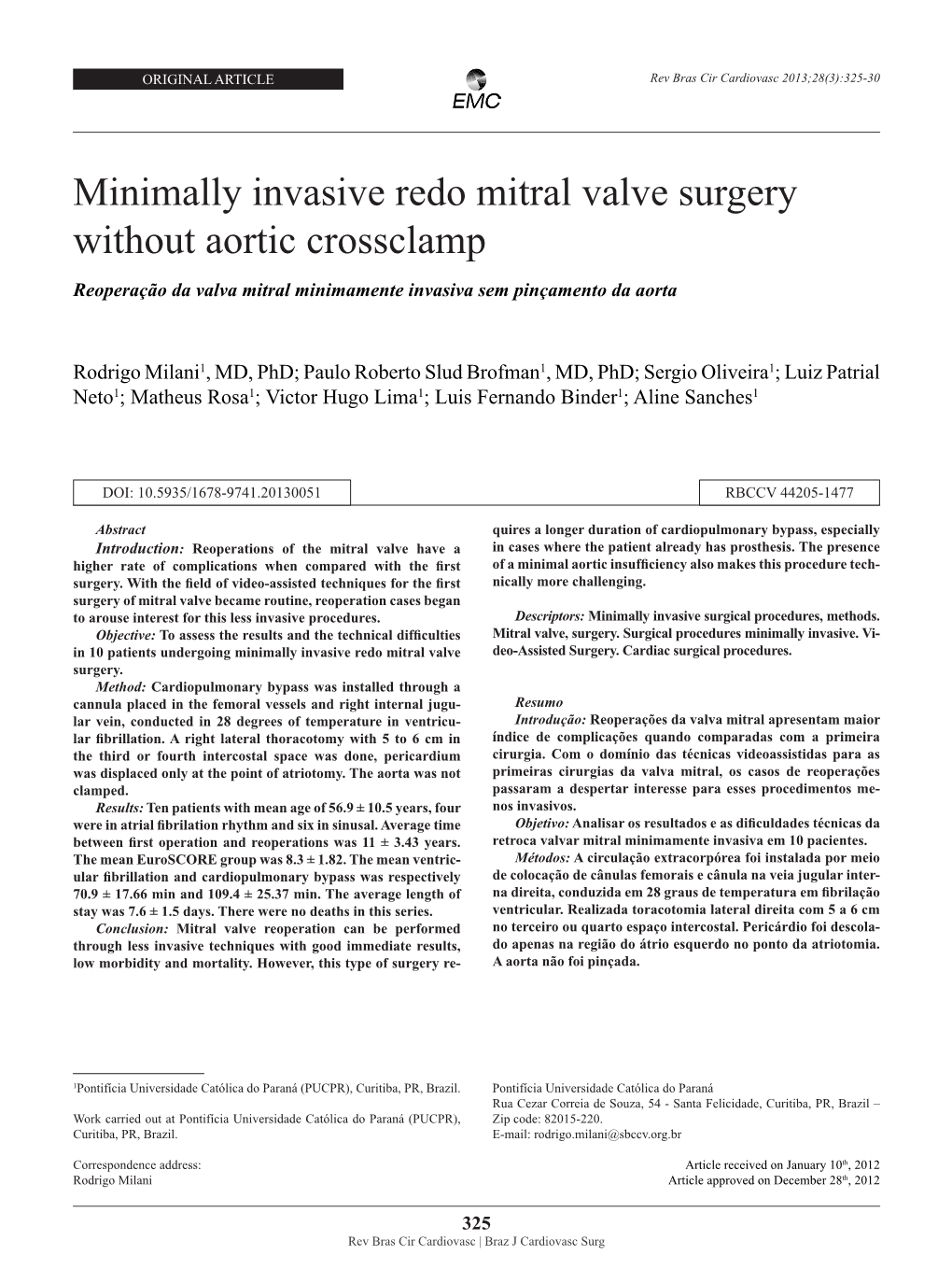 Minimally Invasive Redo Mitral Valve Surgery Without Aortic Crossclamp Reoperação Da Valva Mitral Minimamente Invasiva Sem Pinçamento Da Aorta