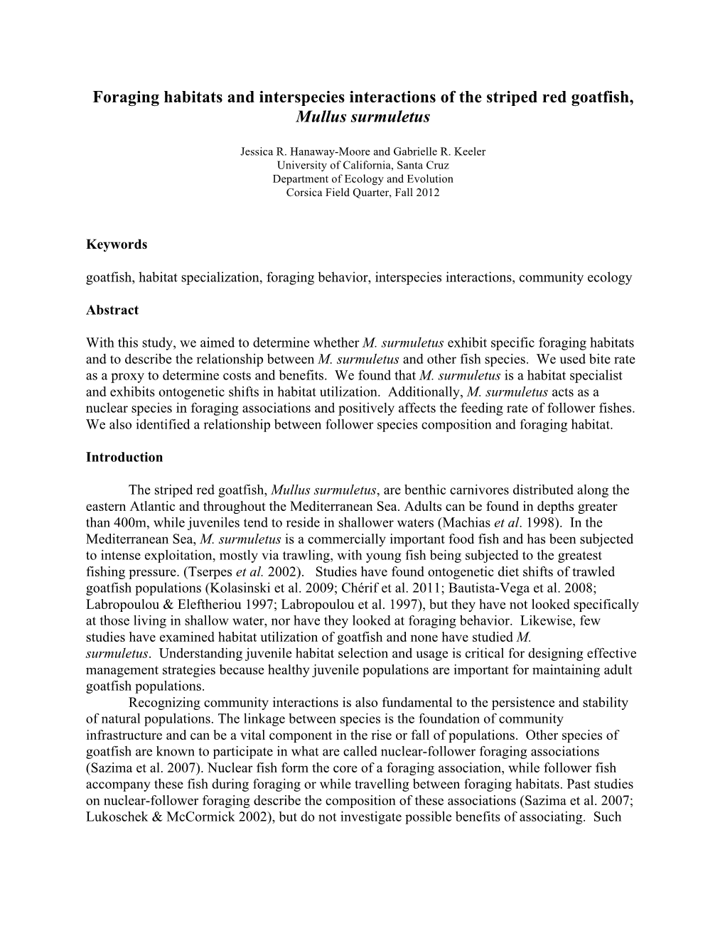 Foraging Habitats and Interspecies Interactions of the Striped Red Goatfish, Mullus Surmuletus