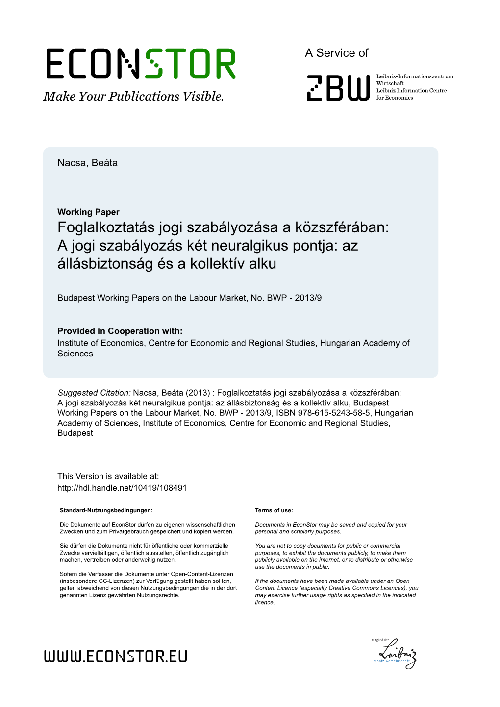 Foglalkoztatás Jogi Szabályozása a Közszférában: a Jogi Szabályozás Két Neuralgikus Pontja: Az Állásbiztonság És a Kollektív Alku