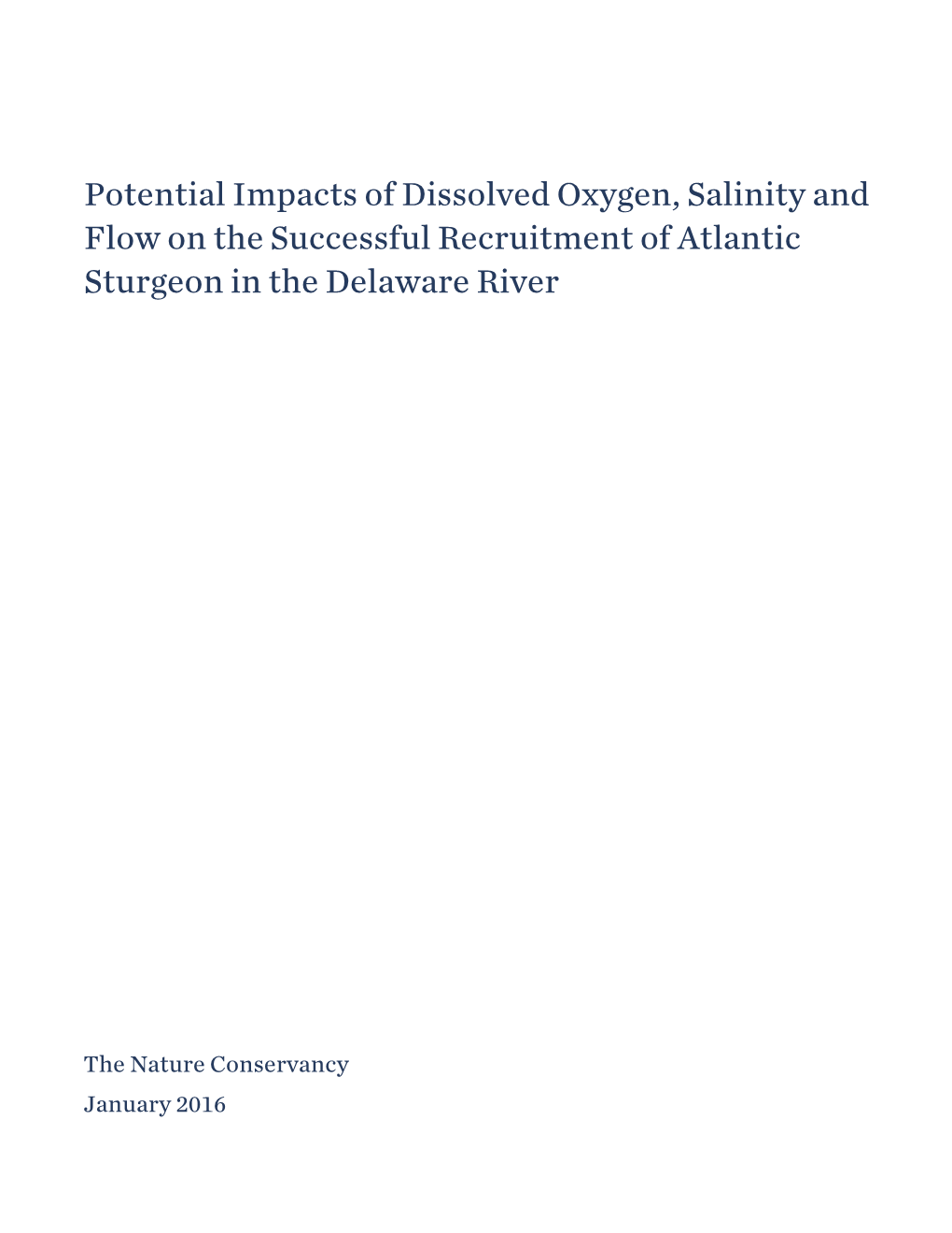 Potential Impacts of Dissolved Oxygen, Salinity and Flow on the Successful Recruitment of Atlantic Sturgeon in the Delaware River