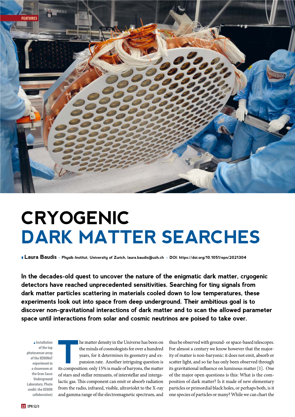 CRYOGENIC DARK MATTER SEARCHES L Laura Baudis – Physik-Institut, University of Zurich, Laura.Baudis@Uzh.Ch – DOI