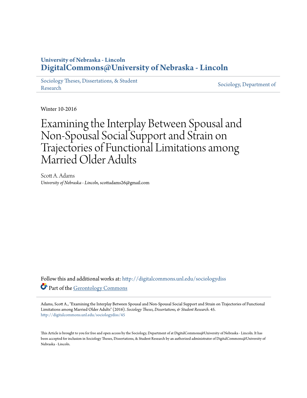 Examining the Interplay Between Spousal and Non-Spousal Social Support and Strain on Trajectories of Functional Limitations Among Married Older Adults Scott A