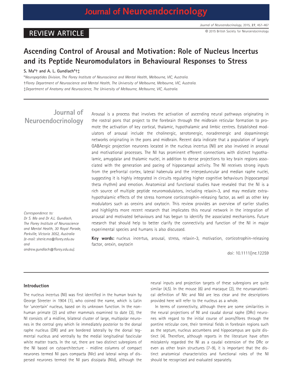 Ascending Control of Arousal and Motivation: Role of Nucleus Incertus and Its Peptide Neuromodulators in Behavioural Responses to Stress S