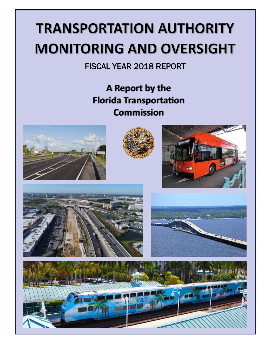 A Report by the Florida Transportation Commission Commission Members
