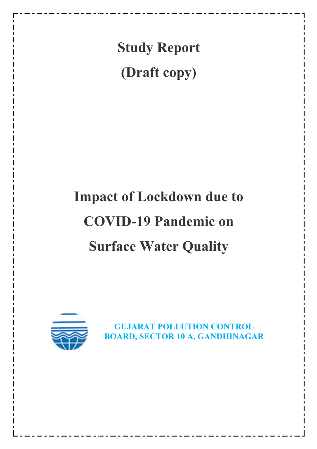 Impact of Lockdown Due to COVID-19 Pandemic On