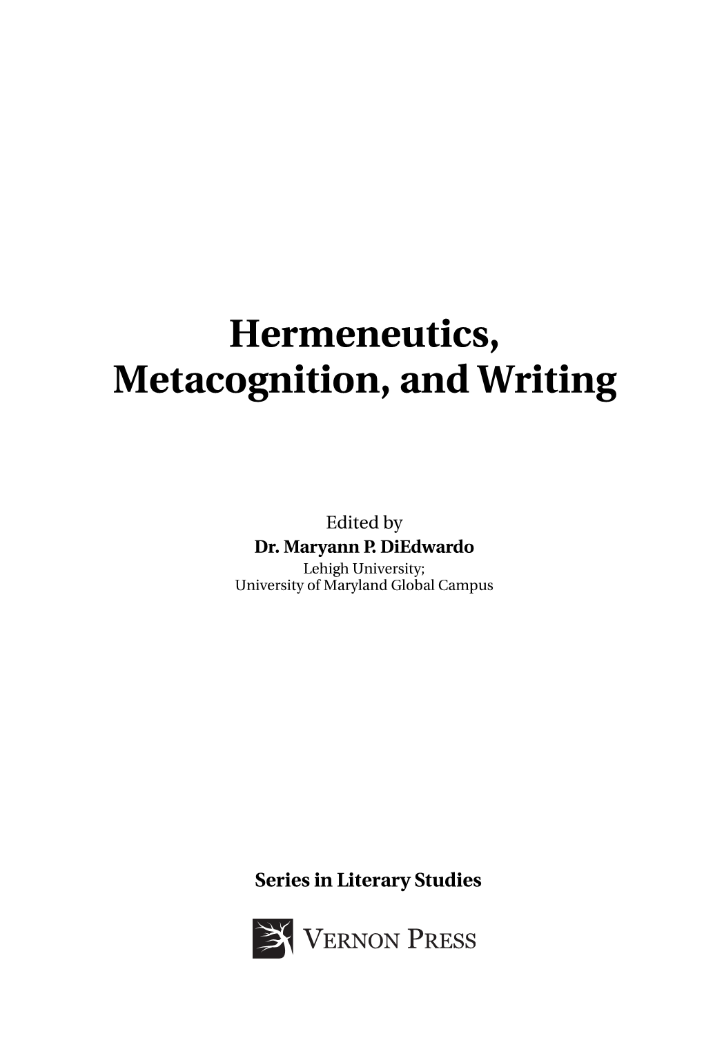 Hermeneutics, Metacognition, and Writing