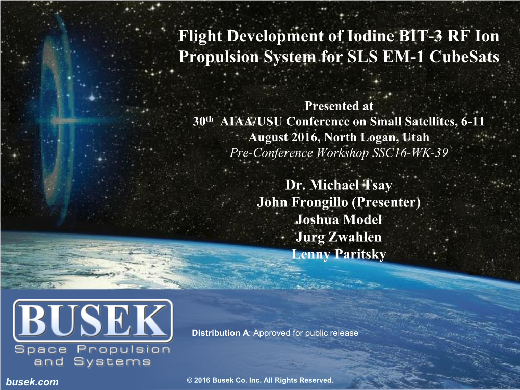 Flight Development of Iodine BIT-3 RF Ion Propulsion System for SLS EM-1 Cubesats