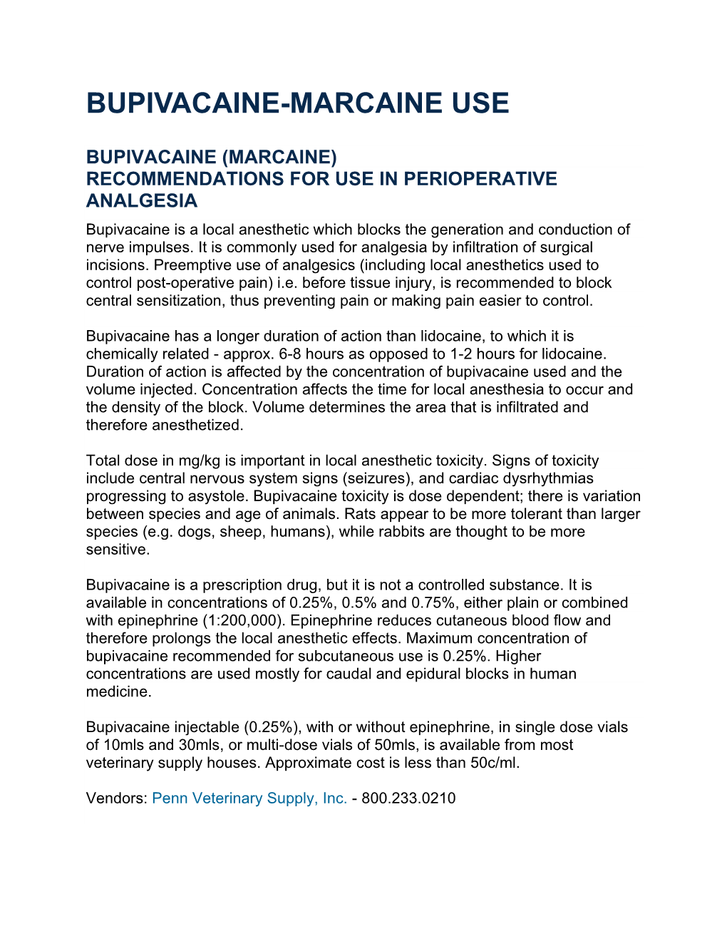 Bupivacaine-Marcaine Use