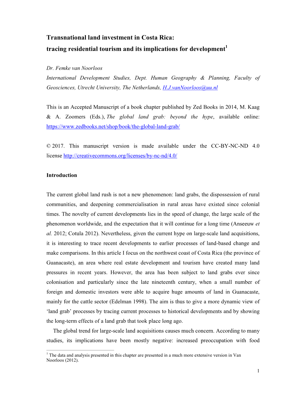 Transnational Land Investment in Costa Rica: Tracing Residential Tourism and Its Implications for Development 1