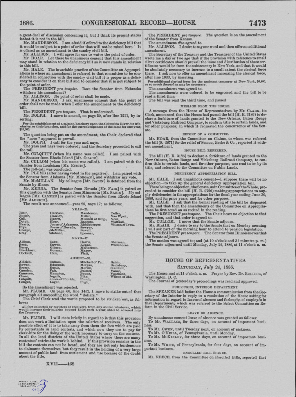 1886. CONGRESSIONAL RECORD-HOUBE. 7473 a Great Deal of Discussion Concerning It; but I Think Its Present Status the PRESIDENT Pro Tempore