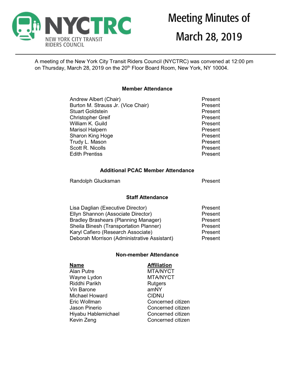 A Meeting of the New York City Transit Riders Council (NYCTRC) Was Convened at 12:00 Pm on Thursday, March 28, 2019 on the 20Th Floor Board Room, New York, NY 10004