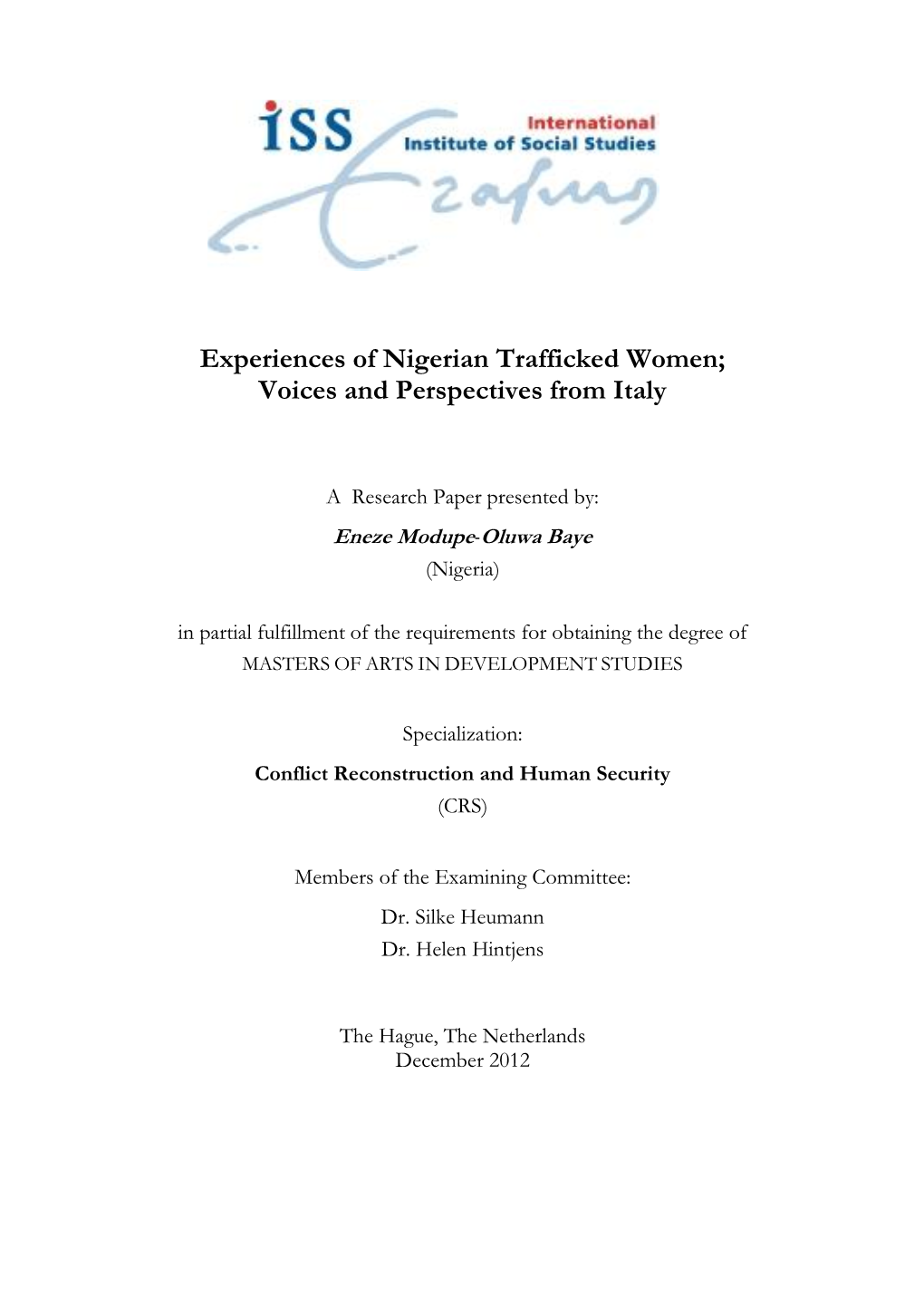 Experiences of Nigerian Trafficked Women; Voices and Perspectives from Italy