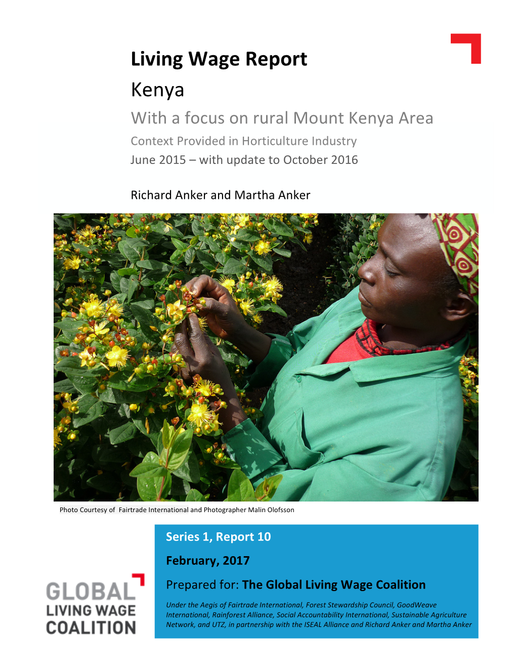 Living Wage Report Kenya with a Focus on Rural Mount Kenya Area Context Provided in Horticulture Industry June 2015 – with Update to October 2016