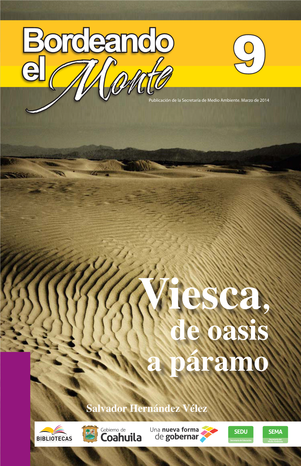 Viesca, De Oasis a Páramo