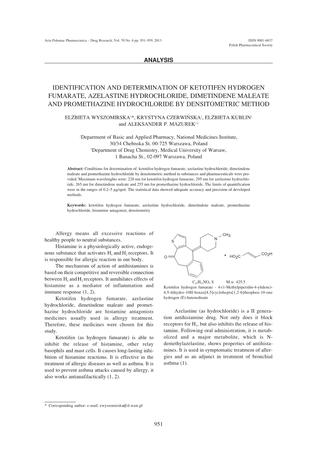 Identification and Determination of Ketotifen Hydrogen Fumarate, Azelastine Hydrochloride, Dimetindene Maleate and Promethazine Hydrochloride by Densitometric Method