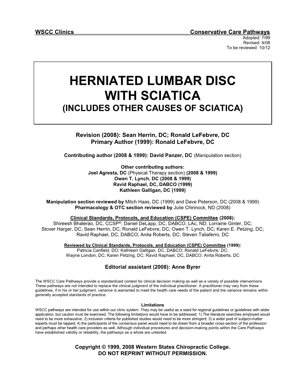 Herniated Lumbar Disc with Sciatica (Includes Other Causes of Sciatica)