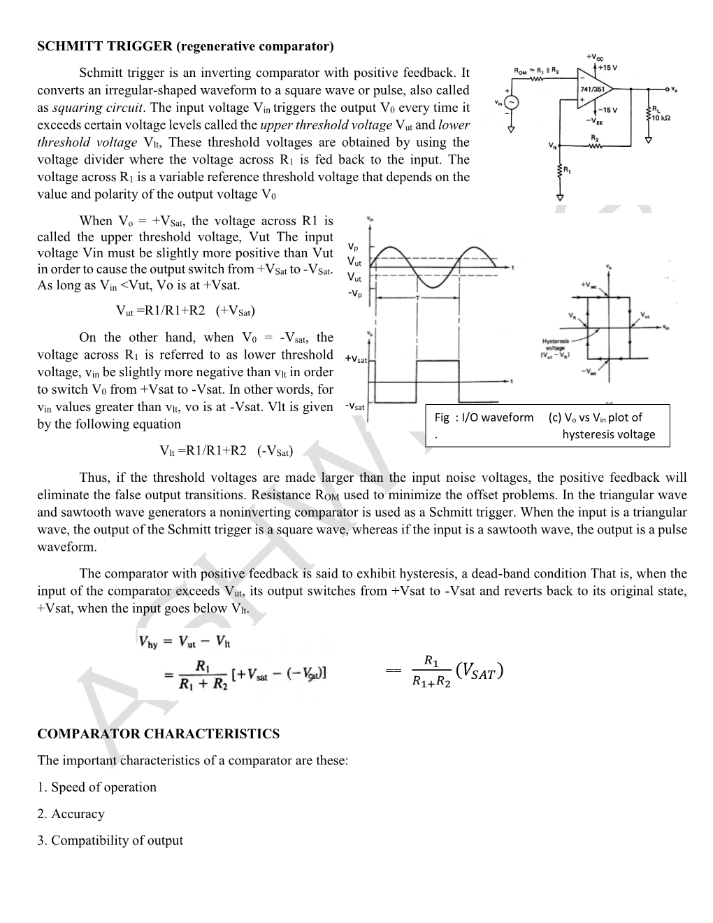 SCHMITT TRIGGER (Regenerative Comparator) Schmitt Trigger Is an Inverting Comparator with Positive Feedback