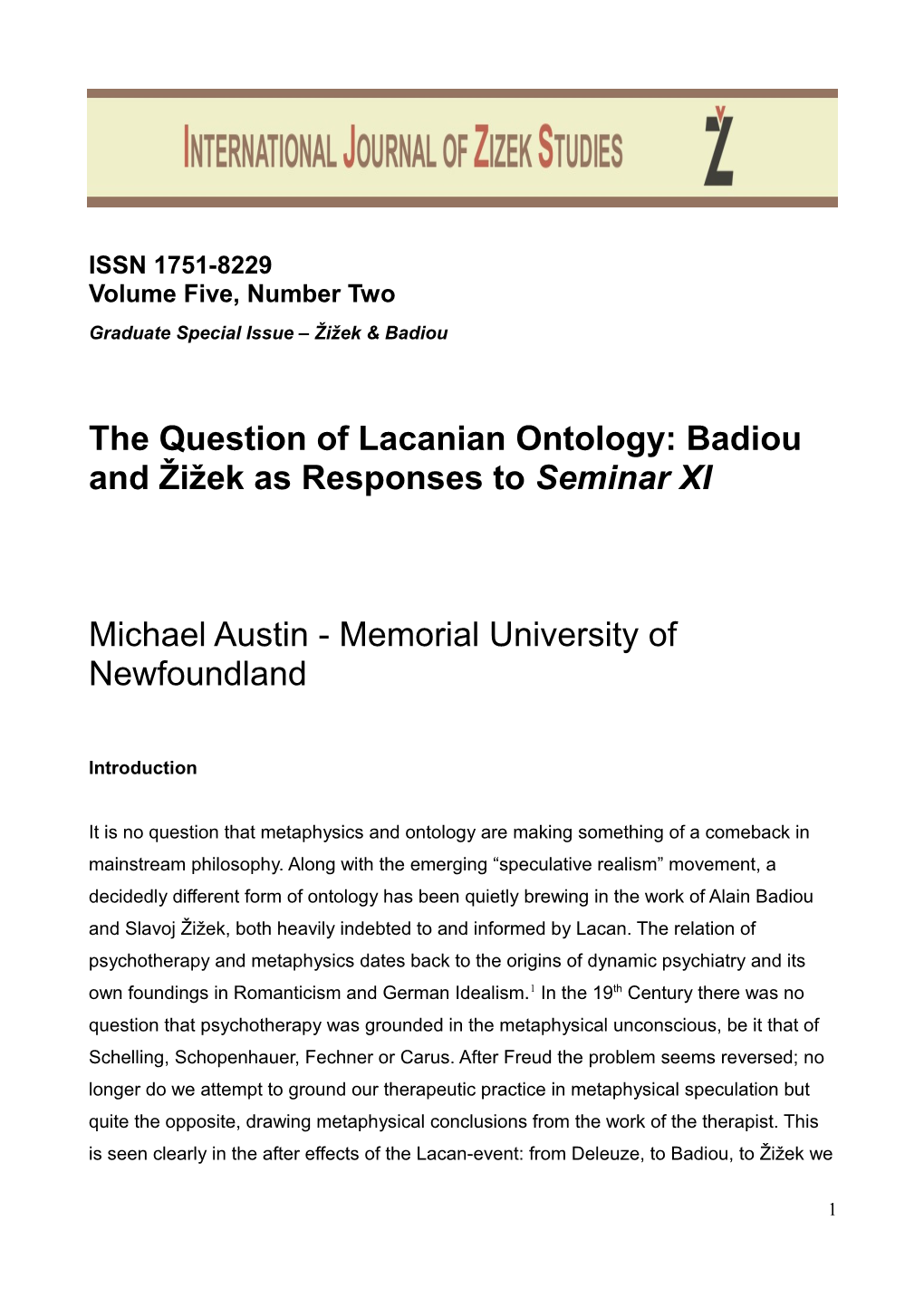 The Question of Lacanian Ontology: Badiou and Žižek As Responses to Seminar XI