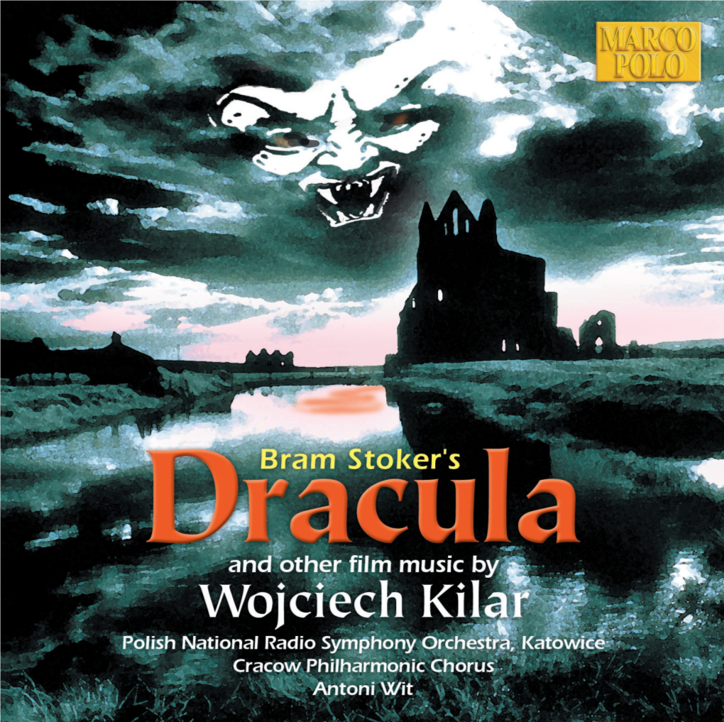 Wojciech Kilar Film Music Garden of Evil • Prince of Players 8.223841 Marco Polo