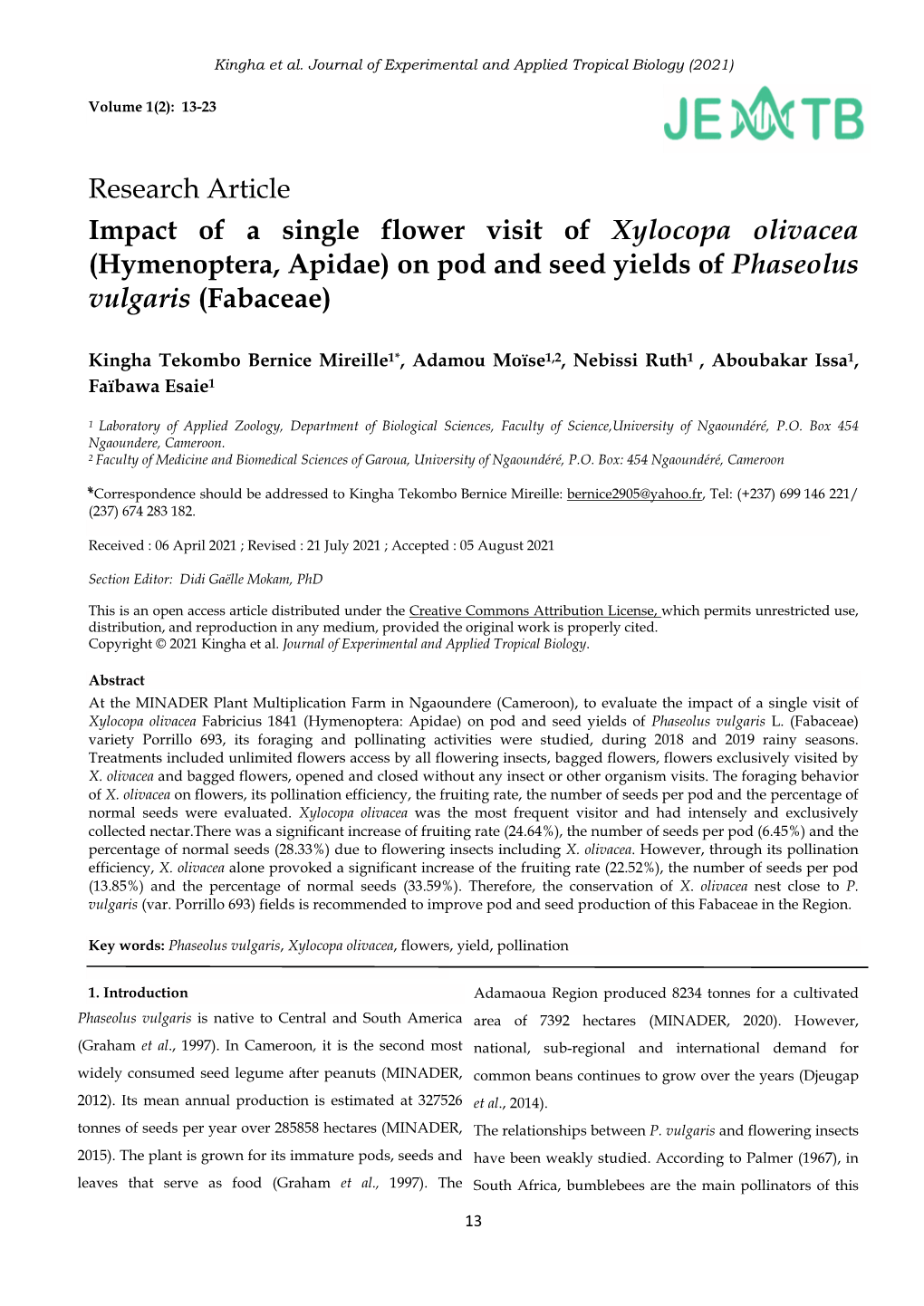 Research Article Impact of a Single Flower Visit of Xylocopa Olivacea