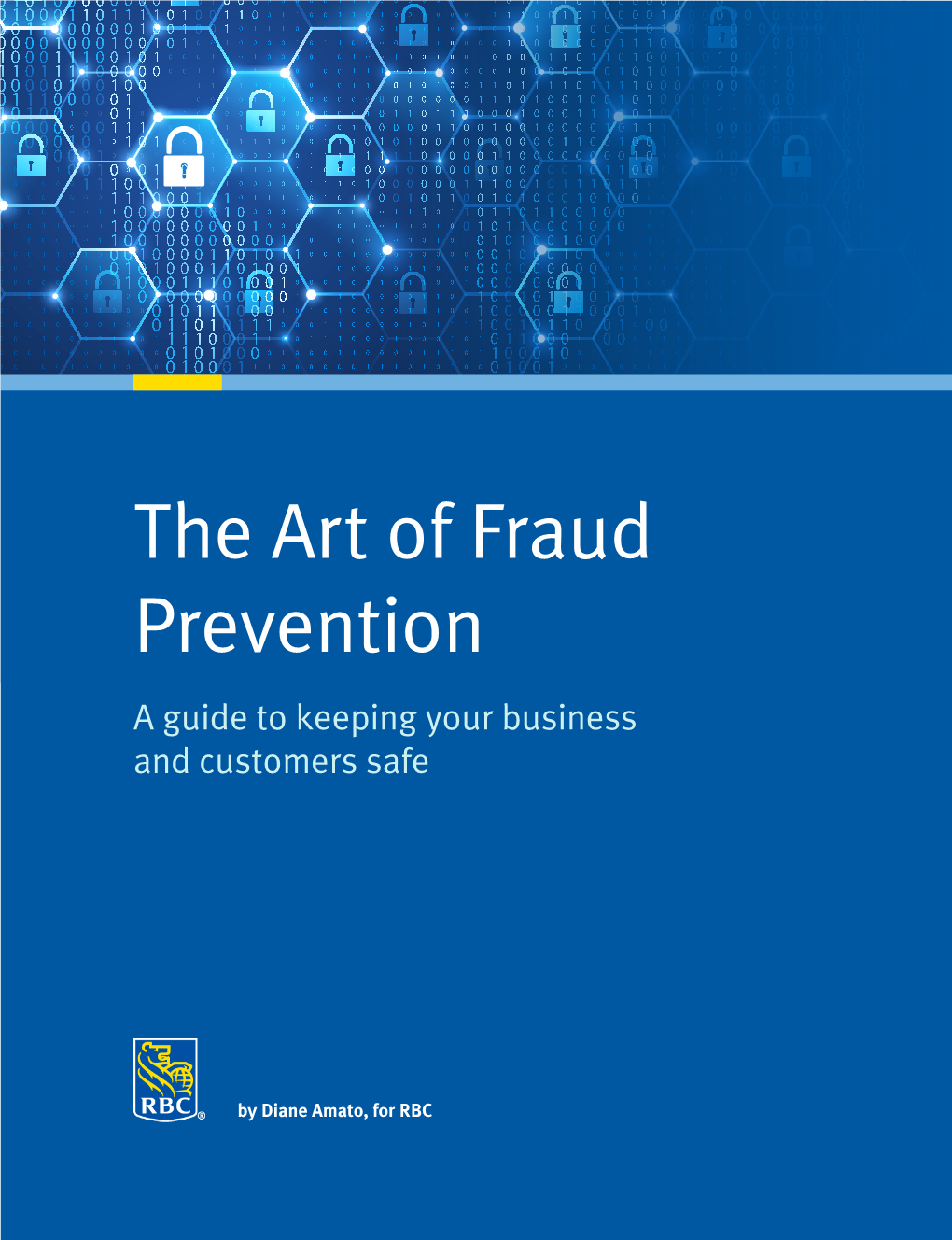 The Art of Fraud Prevention a Guide to Keeping Your Business and Customers Safe