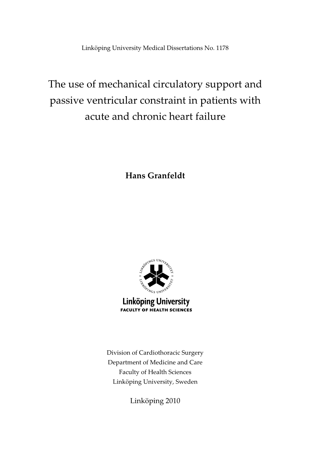 The Use of Mechanical Circulatory Support and Passive Ventricular Constraint in Patients with Acute and Chronic Heart Failure