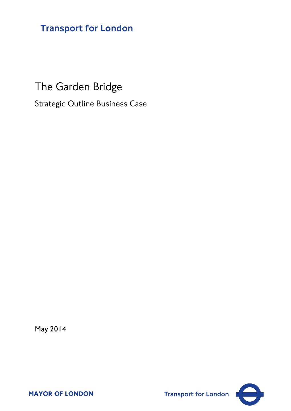 The Garden Bridge Strategic Outline Business Case